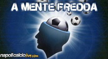 #AMENTEFREDDA – Napoli, l’importante è non prenderle