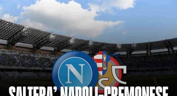 Salterà Napoli-Cremonese: l’infortunio lo terrà fermo due settimane